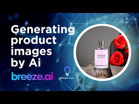 Create product images using Breeze ai | Smart Turn