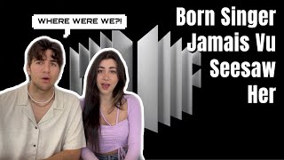 BTS - 'Born Singer' 'Jamais Vu' 'Seesaw' & 'Outro: Her' REACTION!! (Re-upload)