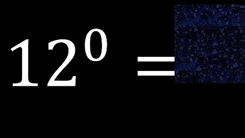 12 exponent 0 , number raised to the power, number above the number