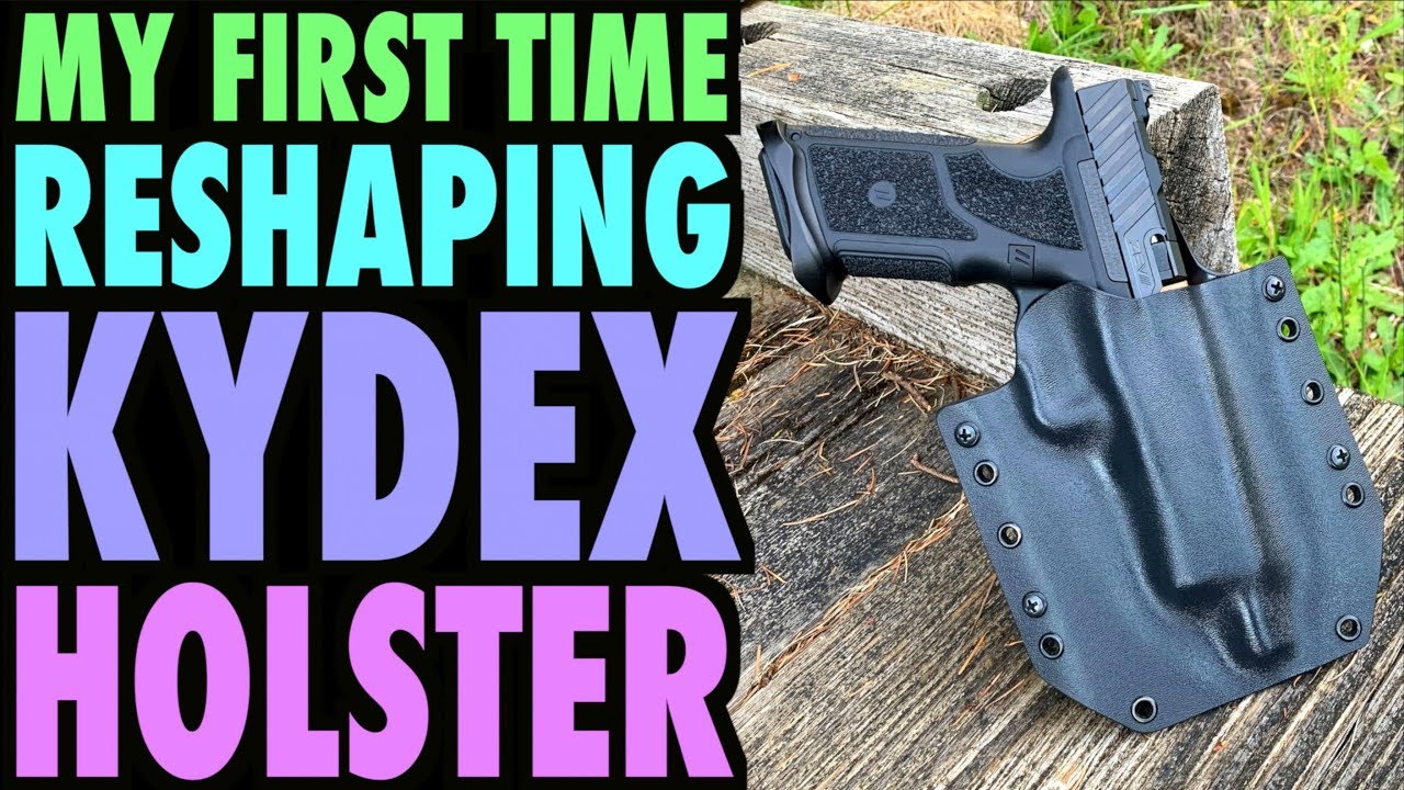 My First Time Reshaping a Kydex Holster...(Zev Tech OZ9) YouTube