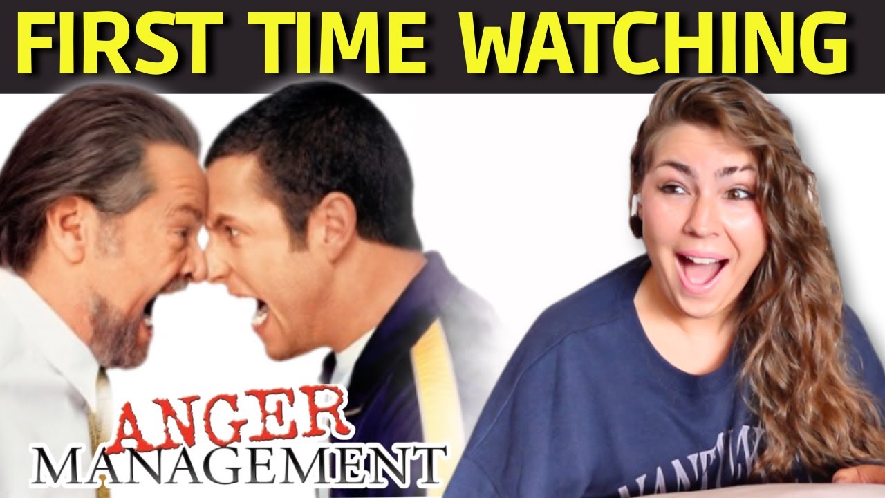 FIRST TIME WATCHING 'ANGER MANAGEMENT' (2003)| MOVIE REACTION| Had Me Laughing AND Lowkey Relating 😳