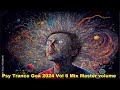 Psy Trance Goa 2024 Vol 6 Mix Master volume