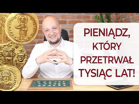 Tysiąc lat stabilności! SOLIDUS czyli pieniądz, na którym opierał się system finansowy Bizancjum!
