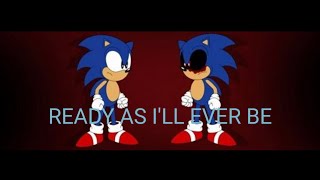 Ready As Ill Ever Be - Sonic.exe