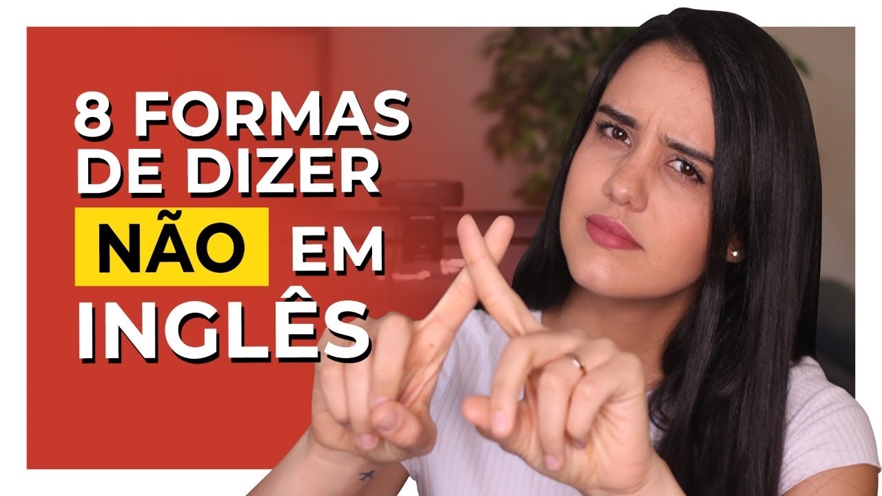 8 FORMAS de dizer NÃO em INGLÊS