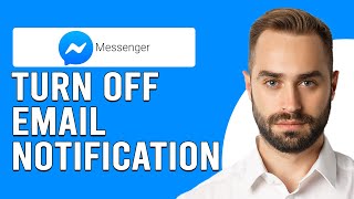 How To Turn Off Messenger Email Notification (Disable/Deactivate Messenger Email Notification) screenshot 3