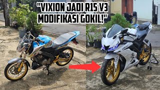 project vixion modifikasi jadi r15 v3 budget pelajar hasil luar biasa