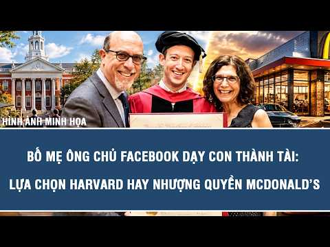 HOW FACEBOOK'S FOUNDER WAS RAISED: HARVARD OR A MCDONALD’S FRANCHISE?
