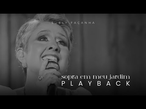 SOPRA EM MEU JARDIM Playback | Suely Façanha