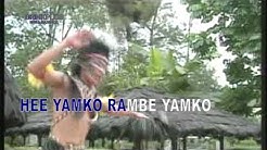 YAMKO RAMBE YAMKO - IRIAN JAYA  - Durasi: 1:52. 