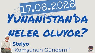 Stelyo ile Komşunun Gündemi - 17 Haziran 2026 Çarşamba