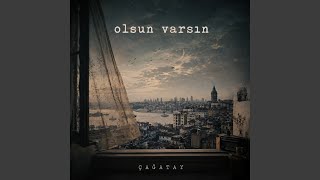 Olsun Varsın