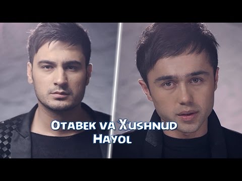 Xushnud & Otabek Mutalxo`jayev - Hayol | Хушнуд & Отабек Муталхужаев - Хаёл