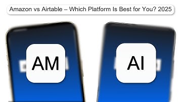 Amazon Vs Airtable – Which Platform Is Best For You 2025 (ANALYSIS)