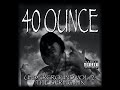 40 ounce  underground vol 2 the spring mix full mixtape