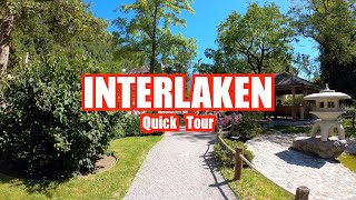 Tour of Interlaken in Switzerland in 4K