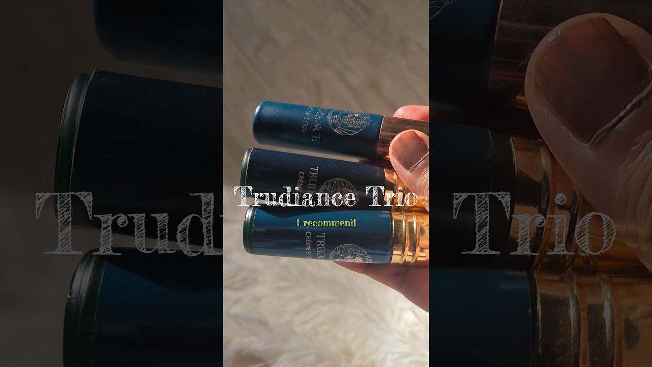 Trudiance Trio I recommend