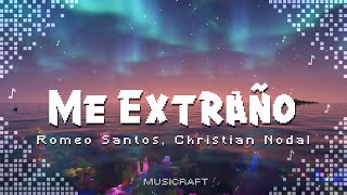 Romeo Santos, Christian Nodal - Me Extraño