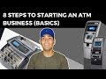 8 Steps To Starting An ATM Business (Basics)