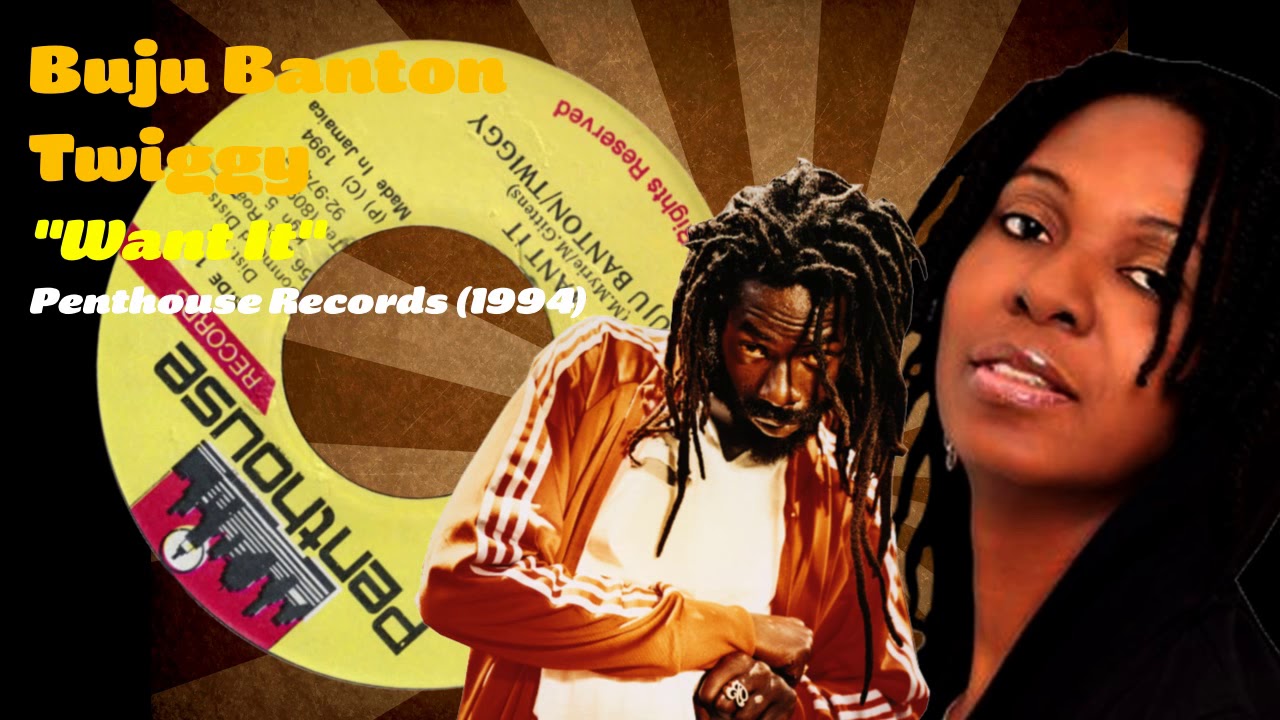 Buju Banton / Twiggy - Want It (Penthouse Records) 1994