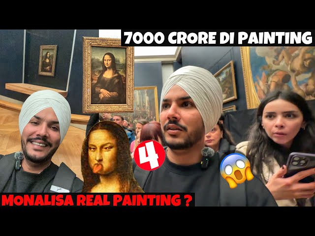 7000 Crore Di Painting 😱 MONALISA REAL PAINTING IN PARIS ? LOURVE class=