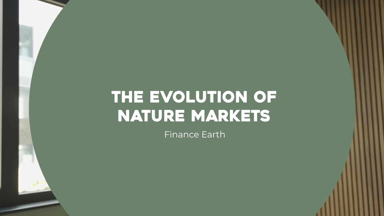 The Evolution Of Nature Markets | Elizabeth Beall | Finance Earth | IfTE