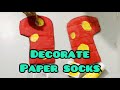 Decorate paper socks - Just fun