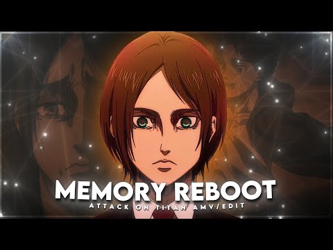 The Rumbling - Attack on Titan - Memory Reboot - [EDIT/AMV]