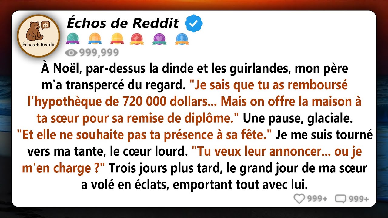 Au dîner de Noël, mon père a dit : « Tu as remboursé l'hypothèque de 720 000 dollars... mais la...