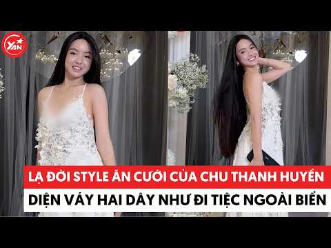 Chu Thanh Huyen's unusual wedding guest style: Wearing a spaghetti strap dress like a beach party...