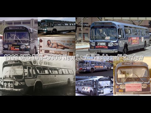 NYCTA/MaBSTOA: 1963 GMC TDH-5303 New Look "Fishbowl" Review