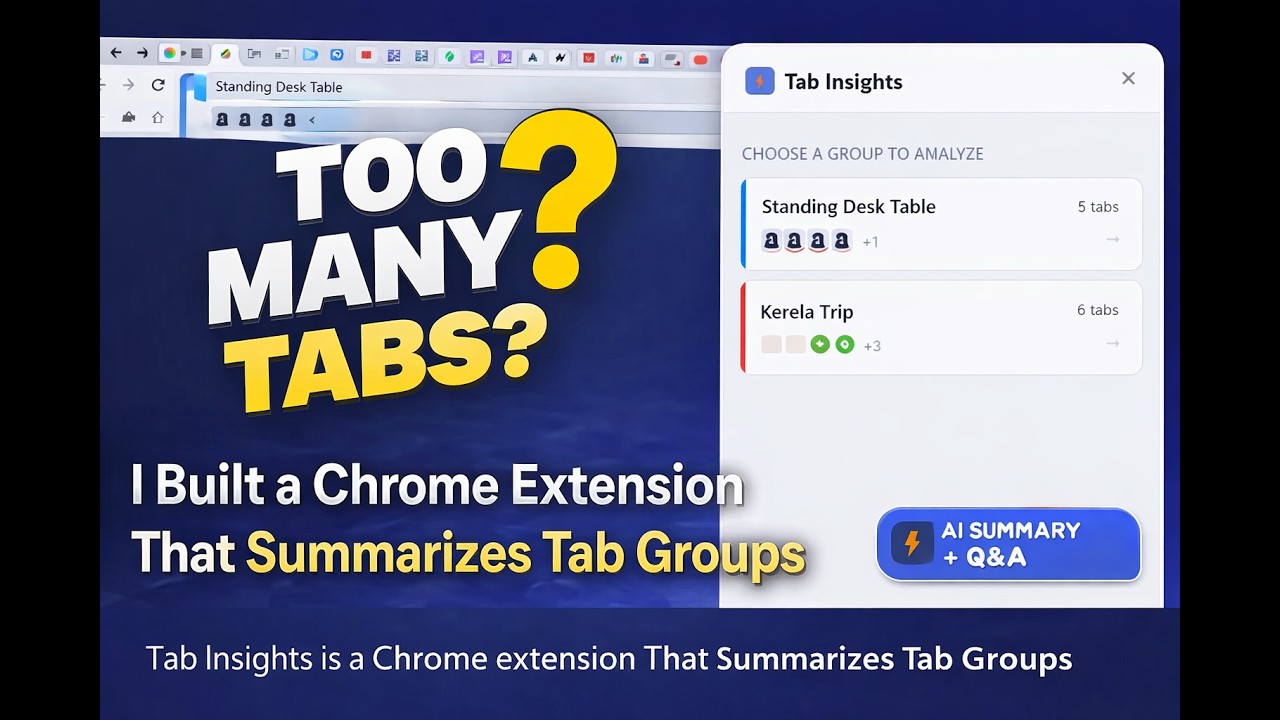 I Built a Chrome Extension That Summarizes Tab Groups - YouTube