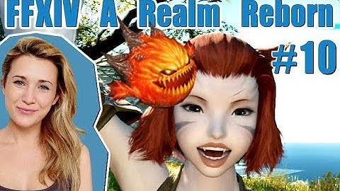FFXIV A Realm Reborn #10 FIRST PET!