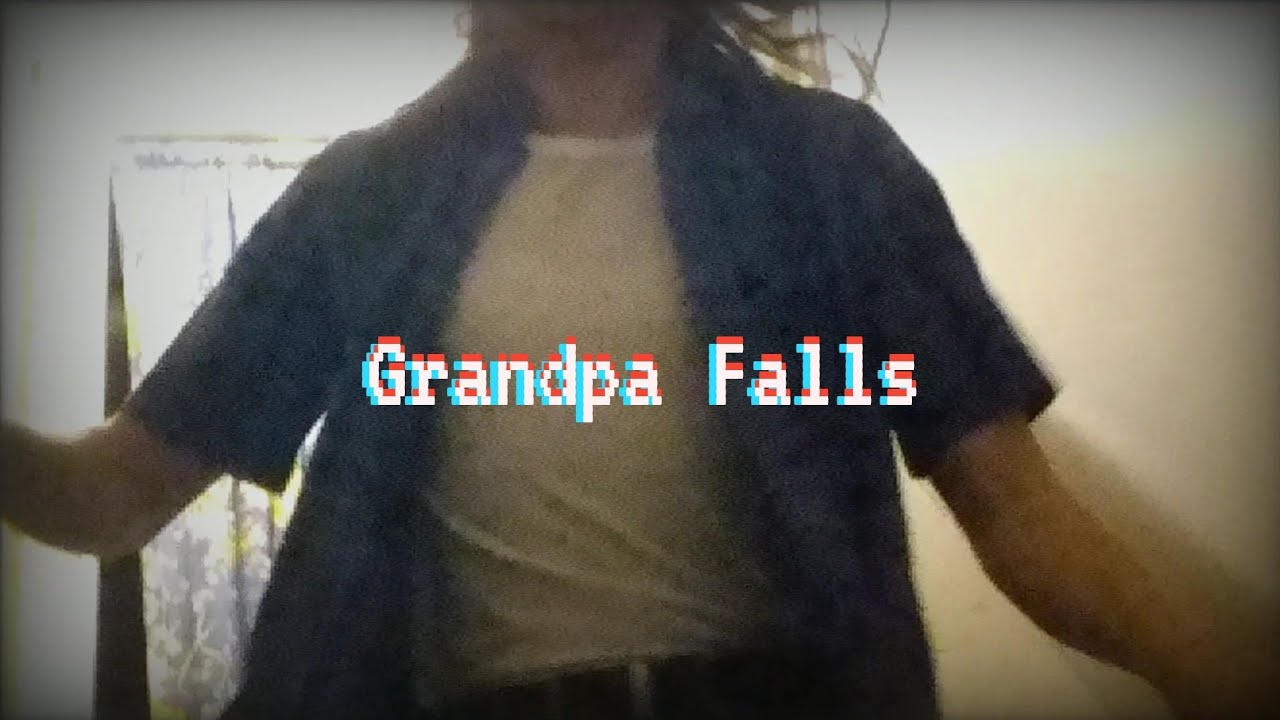 Grandpa Falls Down Stairs Goonie Gut Productions YouTube