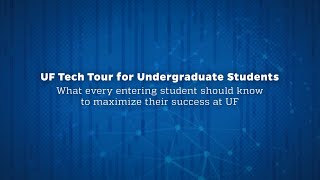 UF Tech Tour for Undergraduate Students