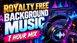 Royalty Free Background Music for Videos | 1 Hour