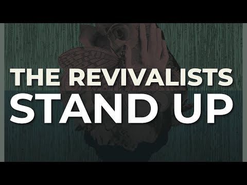 The Revivalists - Stand Up (Official Audio)