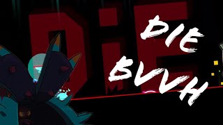 Geometry Dash Die Bvvvh Demon By The Shot