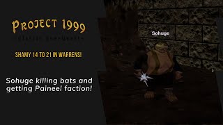 Everquest Project 1999 - Ogre Shaman Sohuge! Level 14 to 21 in Warrens killing bats and faction!
