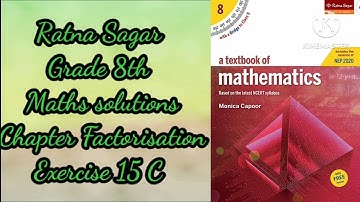 Class 8th ratna sagar maths exercise 15 C || factorisation || Mathsadda ||