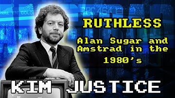 Ruthless:  The Story of Amstrad and Alan Sugar in the 80
