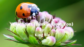 Yeah You (Thinkin Bout You) By King Sis (Lyrics) - Best song to boost your mood #happy #dance #love