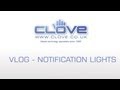 Clove Vlog #56 - Notification Lights