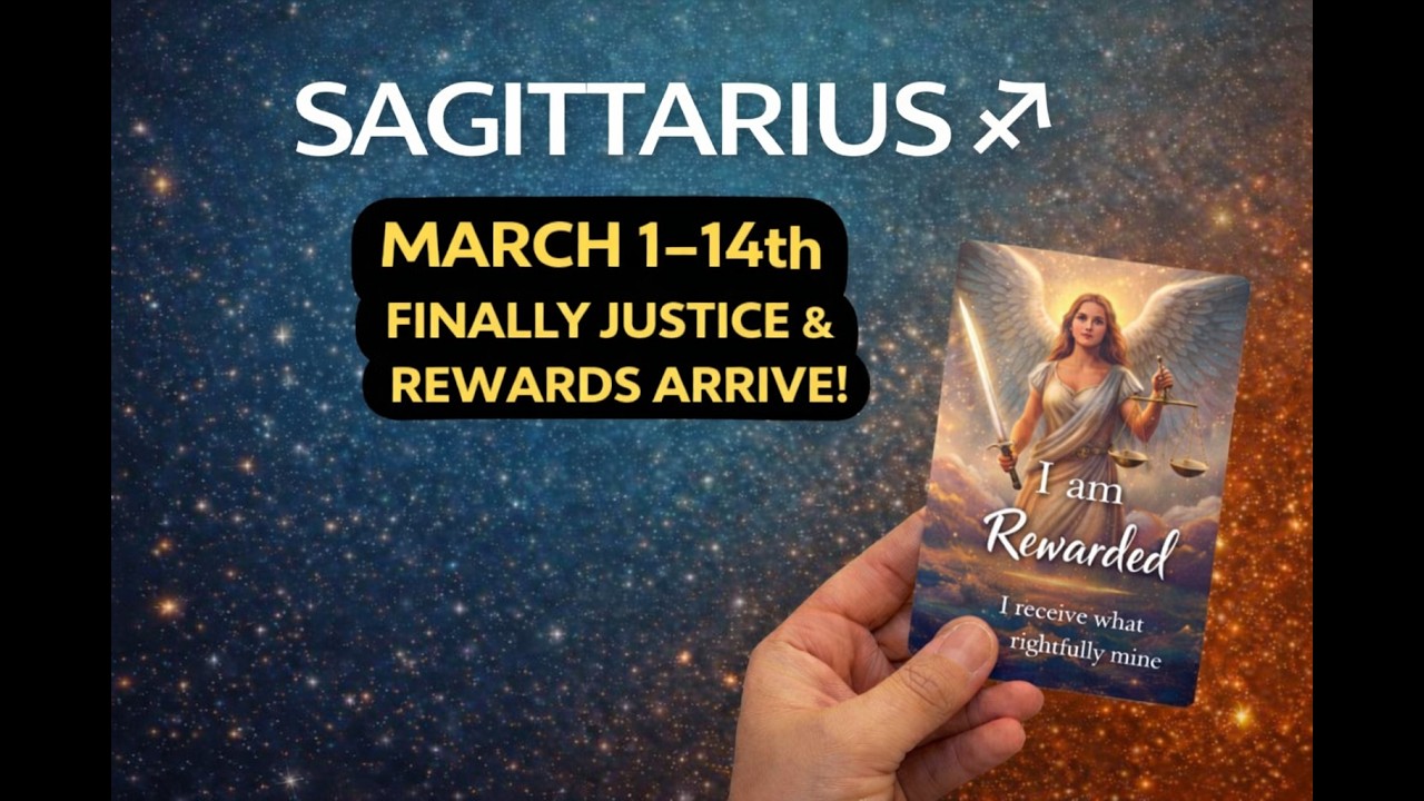 SAGITTARIUS♐MARCH 1-14th~ FINALLY Justice & Rewards Arrive!