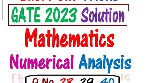 Numerical Analysis Solution GATE 2023 Mathematics Short Cut Tricks