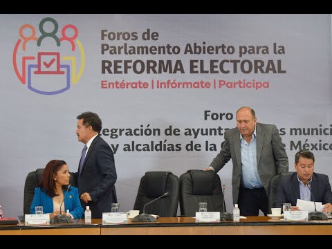 ¿Cómo va el  parlamento abierto sobre la reforma electoral?