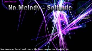 No Melody - Solitude