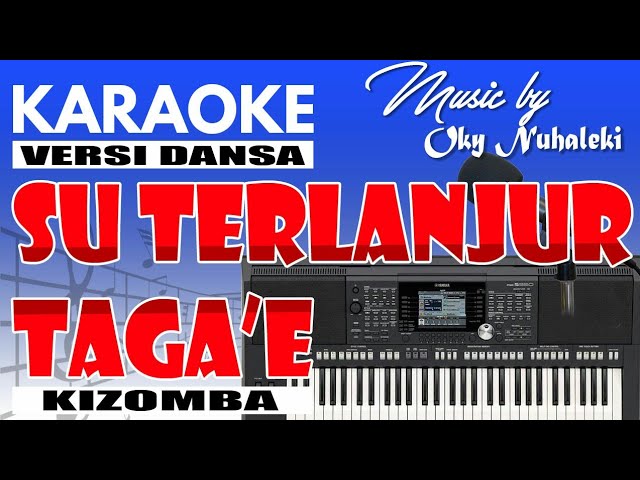 Karaoke - Su Terlanjur Taga'e ( Dansa Kizomba ) class=