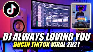 DJ ALWAYS LOVING YOU BREAKBEAT DUTCH FYP TIKTOK VIRAL 2021 | SOUND TIKTOK RONALD 3D
