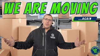 We Are Moving..... Again!